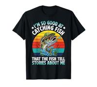 Soy Tan Bueno capturando Peces Que los Peces cuentan Historias Camiseta