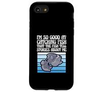 Soy Tan Bueno capturando Peces Que los Peces cuentan Historias Carcasa para iPhone SE (2020) / 7/8