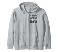 Soy tan bueno capturando peces que los peces cuentan historias sobre mí Sudadera con Capucha