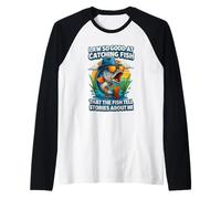 Soy Tan Bueno en la Pesca Contar Historias sobre mí Pescador Camiseta Manga Raglan