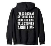 Soy Tan Bueno para atrapar Peces - Pesca Divertida de Pescador Sudadera con Capucha