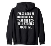 Soy Tan Bueno para atrapar Peces - Pesca Divertida de Pescador Sudadera con Capucha