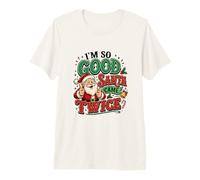 Soy Tan Bueno Que Papá Noel llegó Dos Veces, Divertida Navidad con Doble Significado Camiseta Premium