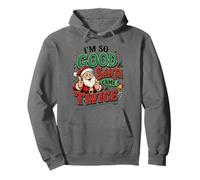 Soy Tan Bueno Que Papá Noel llegó Dos Veces, Divertida Navidad con Doble Significado Sudadera con Capucha