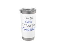 Soy tan linda que debo ser una chica sueca Vaso térmico de acero inoxidable de doble pared