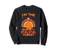 Soy The Papa Turkey Family Matching Thanksgiving Sudadera