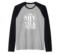Soy tímido, Ven a Hablar Conmigo, Linda Cita introvertida Camiseta Manga Raglan