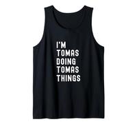 Soy Tomas Haciendo Cosas de Tomas Camiseta sin Mangas