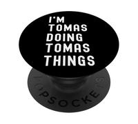 Soy Tomas Haciendo Cosas de Tomas PopSockets PopGrip Adhesivo