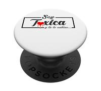 Soy Toxica Y Tu Sabias La Vistima Funny Latina Womens Girl PopSockets PopGrip Adhesivo