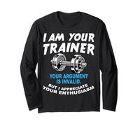 Soy tu Entrenador Personal Tu argumento no es válido Gimnasio Manga Larga