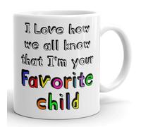 Soy tu hijo favorito Da de Padres Regalos para la taza para pap Da del Padre y presente de cumpleaos de la esposa Hija Hijo Hijos 11 Fl oz White