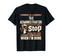 Soy un administrador fiscal que no paro Camiseta