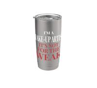 Soy un artista de maquillaje, no es para los débiles - Maquillador Vaso térmico de acero inoxidable de doble pared