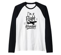 Soy un Asistente de Vuelo Jefe de tripulación de Cabina de avión Camiseta Manga Raglan