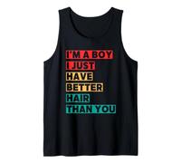 Soy Un Chico, Solo Que Tengo Mejor Pelo Que Tú. Camiseta sin Mangas