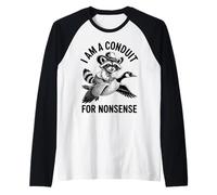 Soy un conducto para tonterías Divertido Mapache Vaquero Ganso Camiseta Manga Raglan