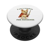 Soy un conducto para un héroe de Perro Divertido sin Sentido PopSockets PopGrip Adhesivo
