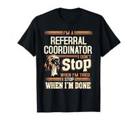 Soy un coordinador de referencias Que no paro Camiseta