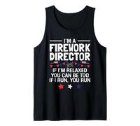 Soy un Director de Fuegos Artificiales Si Estoy Relajado, tú también Puedes Estar si R Camiseta sin Mangas