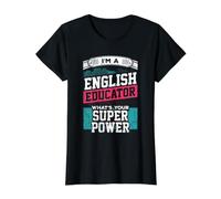 Soy un educador de inglés ¿Cuál es tu Superpoder? Profesor Camiseta gráfica económica, Mujer, Negro, S