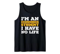 Soy un Estudiante de economía Ive No Life Scholar Study School Camiseta sin Mangas