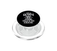 Soy un Géminis, Esa es mi Excusa Géminis PopSockets PopGrip para MagSafe