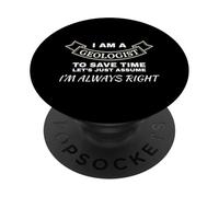 Soy un geólogo Siempre Tiene la razón Experto en Ciencias PopSockets PopGrip Adhesivo