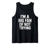 Soy un gran fan de no intentar una cita divertida Camiseta sin Mangas
