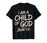 Soy un hijo de Dios Juan 1-12 Verso de la Biblia Cristiana Jesús Camiseta