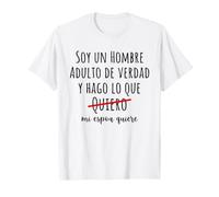 Soy un Hombre Adulto de Verdad con Humor y Confianza Camiseta