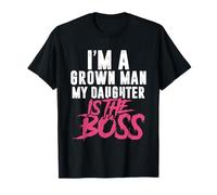 Soy un Hombre Adulto Mi Hija es el Jefe Camiseta