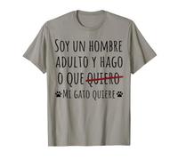 Soy un Hombre Adulto y Hago lo Que mi Gato Quiere Camiseta