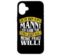 Soy un hombre Hago lo que mi esposa quiere Divertido Carcasa para iPhone 16 Plus