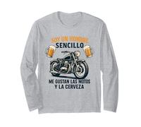 Soy un Hombre Sencillo me Gustan Las Motos y la Cerveza Manga Larga