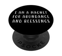 Soy un imán para la abundancia, Las bendiciones. Declaración motivadora PopSockets PopGrip Adhesivo
