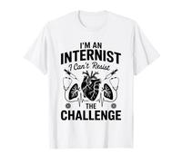 Soy un internista al que no puedo "resistir" al médico del desafío Camiseta