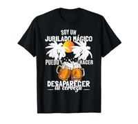 Soy un Jubilado Mágico | Pensionista | Pensión | Jubilacion Camiseta