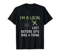 Soy un Local perdido Antes del diseño de Mapa Digital de neón GPS Camiseta