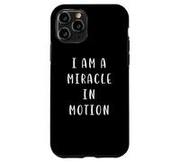 Soy un Milagro en Movimiento Declaración motivadora Inspiradora Carcasa para iPhone 11 Pro
