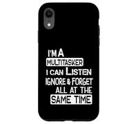 Soy un multi-tasker puedo escuchar ignorar y olvidar dicho divertido Carcasa para iPhone XR