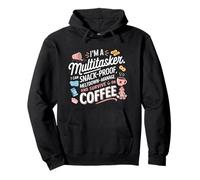 Soy un multitarea, a prueba de bocadillos derretimiento y sobrevivir en el café Sudadera con Capucha