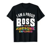 Soy un orgulloso jefe de empleados increíbles Camiseta