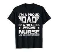 Soy un Orgulloso papá de una Enfermera increíble para Padre Camiseta gráfica económica