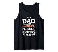 Soy un papá y un Fontanero Nada me Asusta Divertido Camiseta sin Mangas