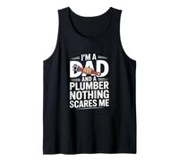 Soy un papá y un Fontanero Nada me Asusta Divertido Camiseta sin Mangas