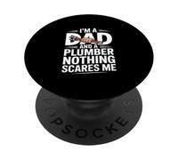 Soy un papá y un Fontanero Nada me Asusta Divertido PopSockets PopGrip Adhesivo