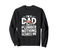 Soy un papá y un Fontanero Nada me Asusta Divertido Sudadera