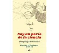 Soy Un Paria De La Ciencia: Limitar El Deshonor (vol. Ii)