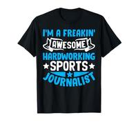 Soy un Periodista Deportivo Muy Trabajador Camiseta